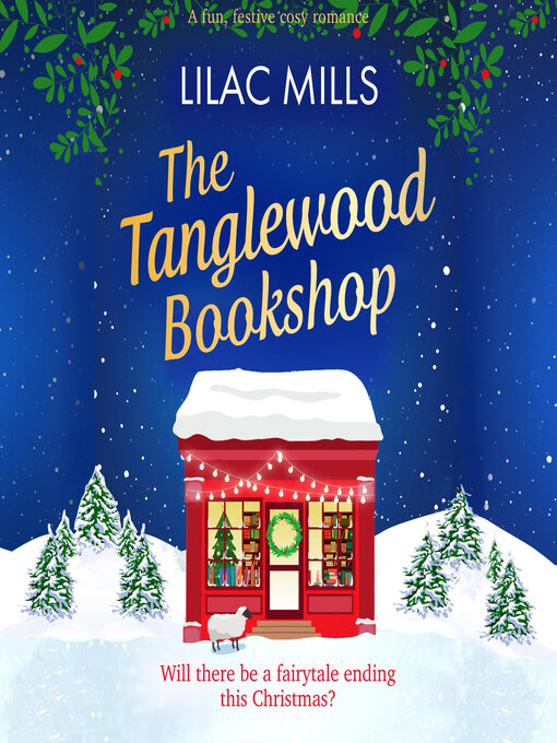 Title details for The Tanglewood Bookshop by Lilac Mills - Wait list